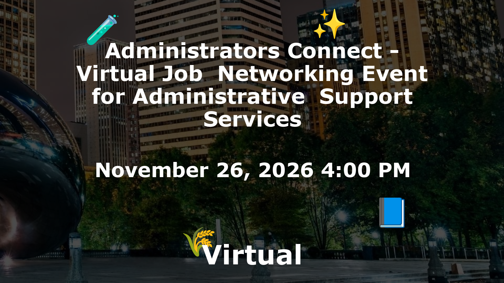 Administrators Connect - Virtual Job  Networking Event for Administrative  Support Services event image